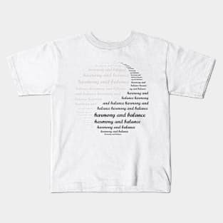 Harmony and Balance typography in Yin Yang symbol Kids T-Shirt